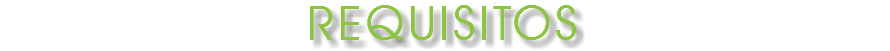 REQUISITOS