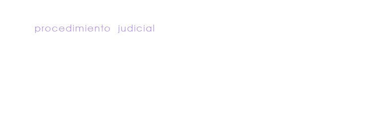 Este tipo de fianzas invariablemente se derivan de la existencia de un procedimiento judicial (juicio), dentro del cual se puede imponer a cualquiera de las partes en conflicto, la obligación de garantizar cualquier hecho o prestación dentro del propio juicio. Algunos ejemplos de los casos que cubren estos tipos de Fianzas son los siguientes: